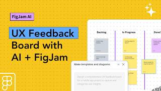 Create a UX Feedback Board Faster with AI + FigJam