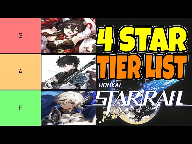 Honkai Star Rail Tier List - Rating all 4 stars 