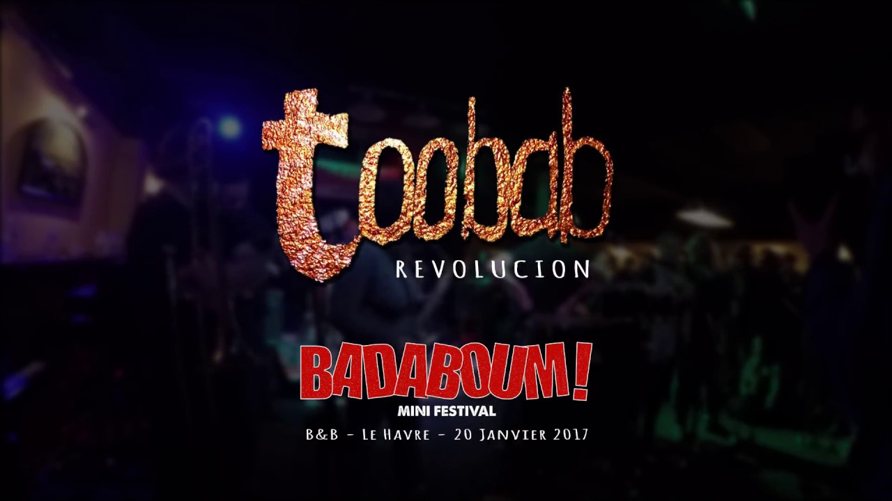 Toobab - Revolucion - Badaboum Mini Festival