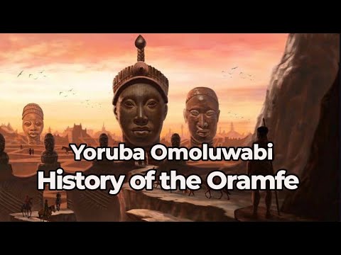 Download Yoruba Omoluwabi! - History of the Oramfe This is Heritage TV. 21st January 2022