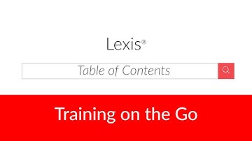 Table of Contents on Lexis®
