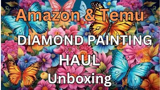 Temu  and Amazon Diamond Painting Haul Unboxing - Diamond Art