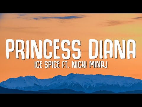 Ice Spice, Nicki Minaj – Princess Diana (Lyrics)