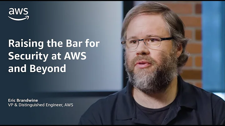 Raising the Bar for Security at AWS and Beyond | A...