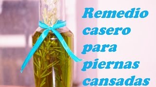 Y piernas casero cansadas remedio doloridas para