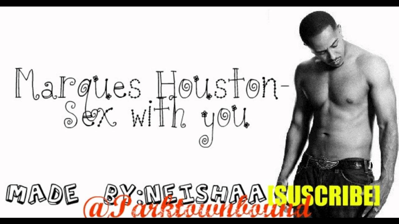 Marques Houston Sex With You Is Like 119