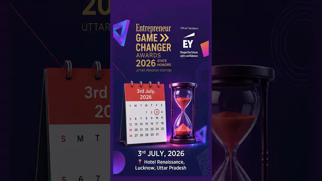 Entrepreneur Game Changer Awards 2026 | Celebrating Uttar Pradesh's Visionary Leaders