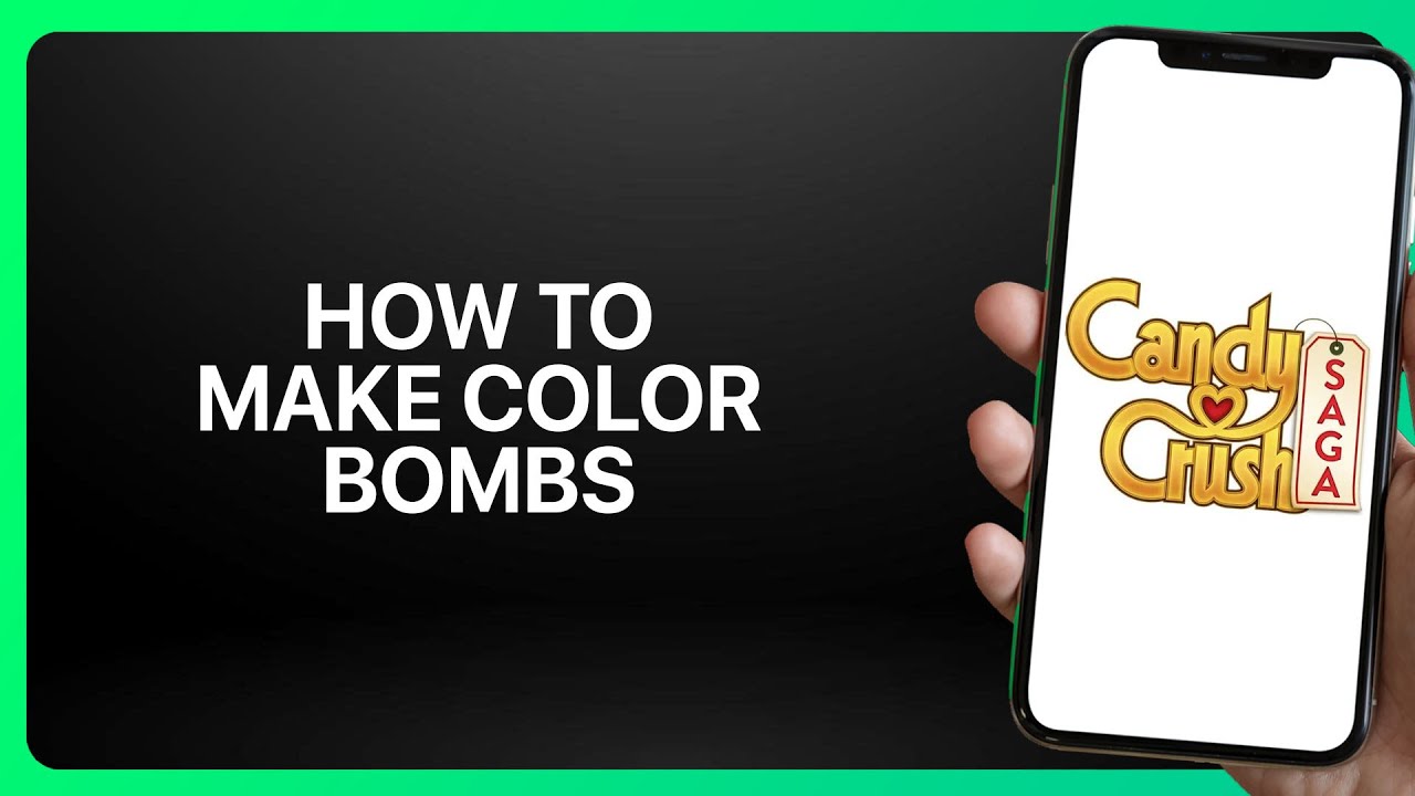 How To Make Color Bombs In Candy Crush Saga ! Tutorial - YouTube