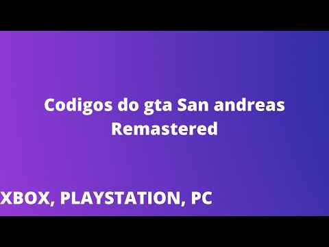 Mudaram os cheats/ codigos do gta san andreas no remaster (Xbox