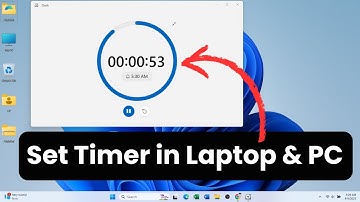 How to Set a Timer on Laptop & PC | Easy Guide