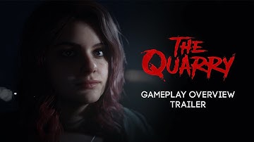 The Quarry - Official Gameplay Overview Trailer