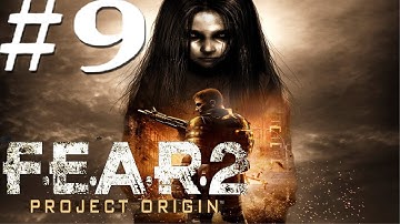 F.E.A.R. 2: Project Origin - Part 9: Interval 3 - Recognition - Withdrawal 2/2