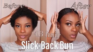 SLICK-BACK BUN | short natural hair edition | 4B hair