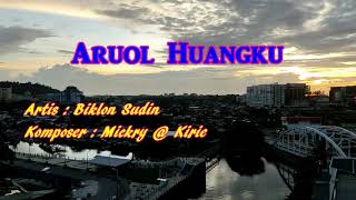 ARUOL HUANGKU   BIKLON SUDIN  KARAOKE