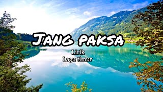 JANG PAKSA - WIZZ BAKER Ft GLENN SEBASTIAN ( lirik ) lagu timur terbaru