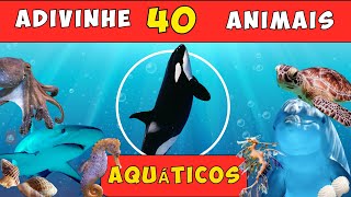 "Explorando a Vida Subaquática - ADIVINHE 40 ANIMAIS AQUÁTICOS 🧠