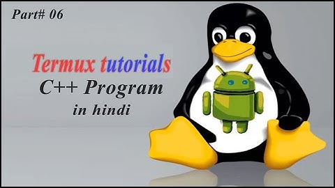 06. write the c++ program on your termux application.