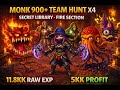 [900+ Monk] Team Hunt X4 – Secret Library Fire Section | 11.8kk Raw EXP • 5kk Profit