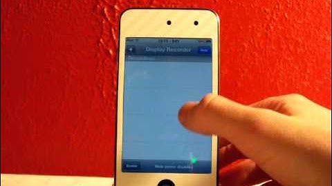 Display Recorder iPod Touch, iPhone and iPad JB App! (iOS 4.2.1 Comp.)