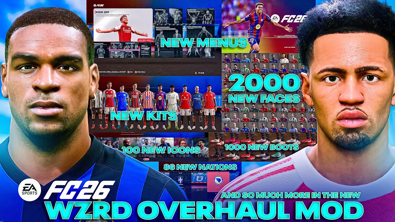 WZRD OVERHAUL MOD [FC 26 MENUS, 2000 NEW FACES, 25/26 KITS, BOOTS
