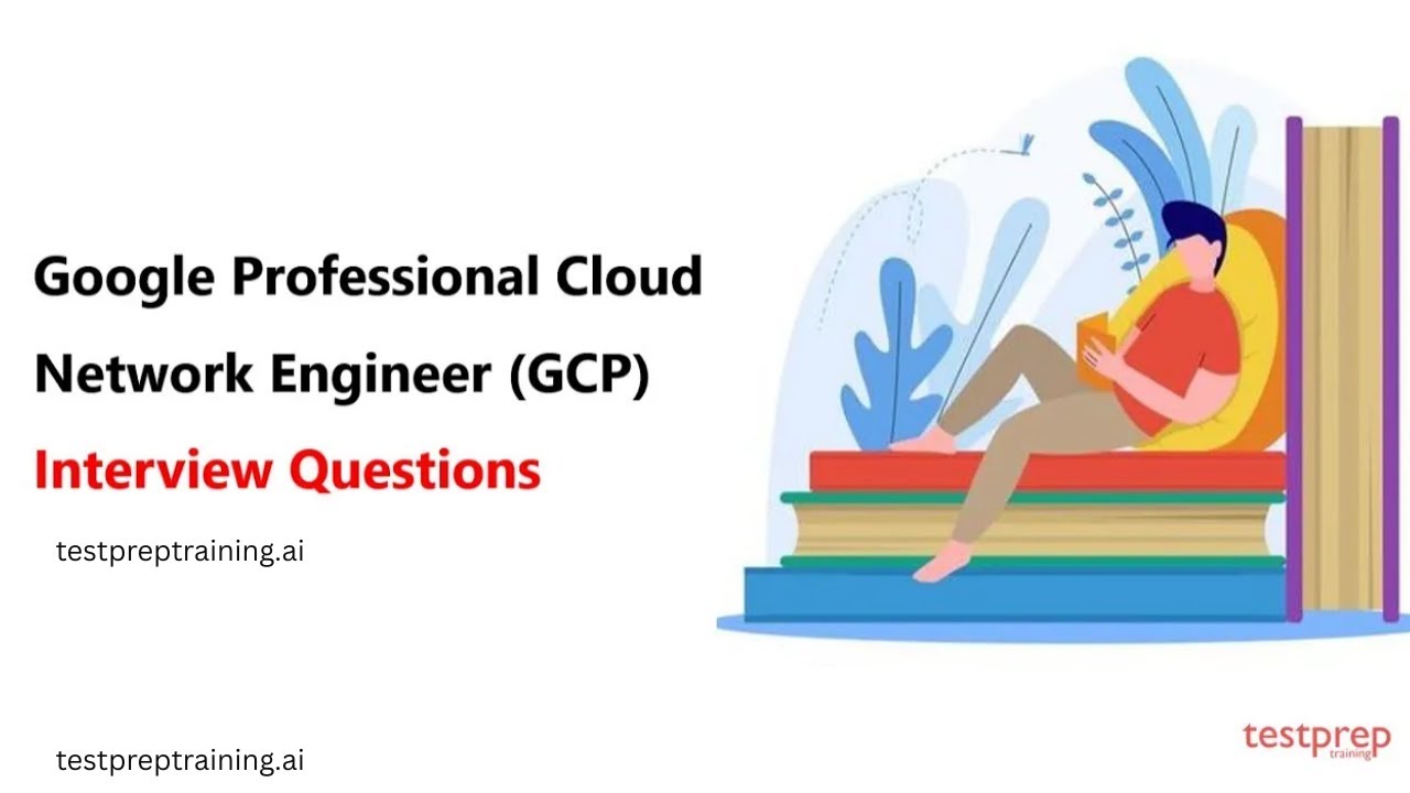 Google Professional Cloud Network Engineer: Interview Questions - YouTube
