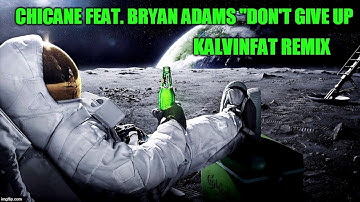 Chicane feat. Bryan Adams "Don