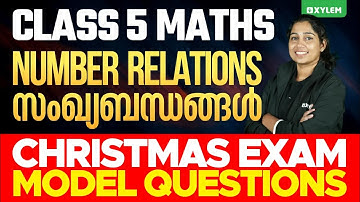 Class 5 Maths | Number Relations / സംഖ്യാ ബന്ധങ്ങൾ - Christmas Exam Model Questions | Xylem Class 5