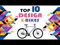 Top 10 Design E-Bikes