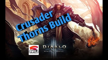 Diablo 3 Crusader Thorns, Invoker in Depth Build Guide Season 16 (2.6.4)