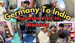 Germany To India Surprise Visit In Brothers Wedding | Mom Shocked