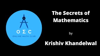 The Secrets of Mathematics by Krishiv Khandewal