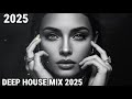 Deep House Mix 2025 - Emotional & Chill Vibes 🎶