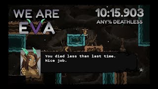 We Are Eva - Any% Deathless in 10:15.903 (Current WR)