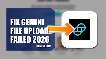How To Fix Gemini File Upload Failed 2026