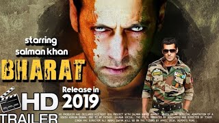 BHARAT | Official Trailer | Salman Khan | Katrina Kaif | comming soon 2019