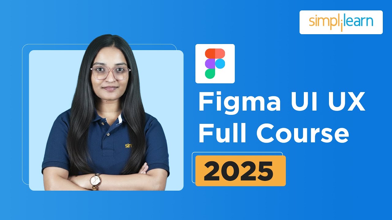 Figma UI UX Design Full Course | Figma UX Design and UI Fundamentals | UI UX Design | Simplilearn