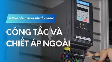 Bài 1: Hướng dẫn cài đặt biến tần Inovance MD200 công tắc, chiết áp ngoài | Hoàng Ngân TEC