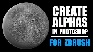 Create Alphas to Use in Zbrush (Photoshop Tut)