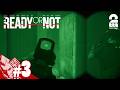 #3【Ready or Not】高難度ミッション続々登場【弟者,メロ,ちん】