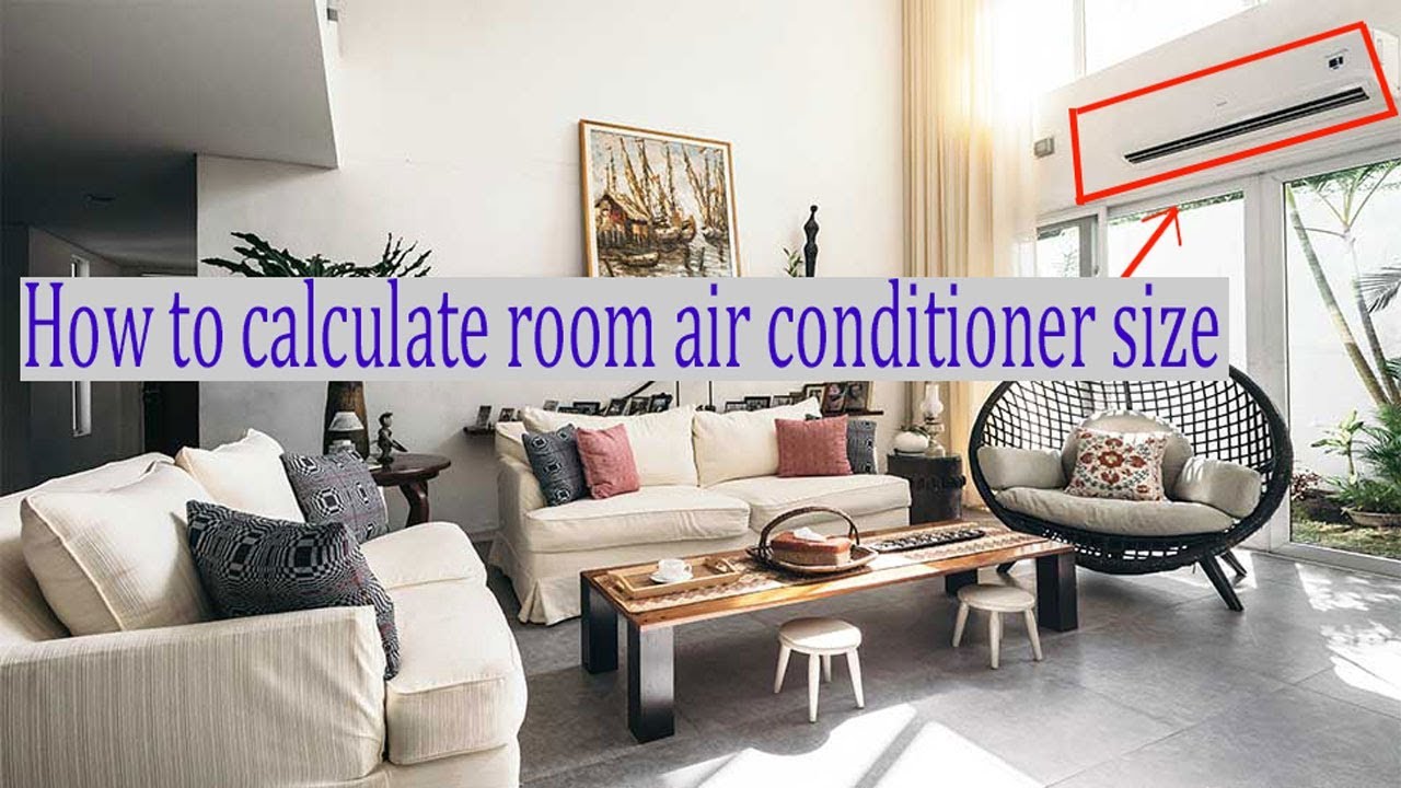 How Do I Calculate Air Conditioner Size?