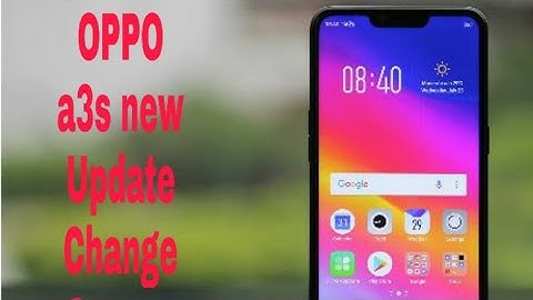 OPPO a3s new Update Change Screen size