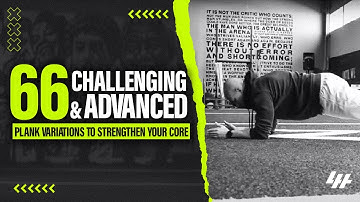 66 Challenging And Advanced Plank Variations To Strengthen Your Core