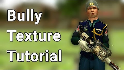 Bully Texture Edit Tutorial