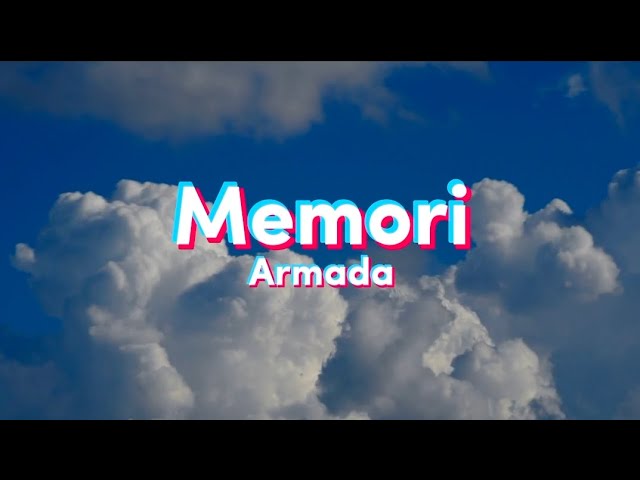 Memori - Armada (Lyrics) class=