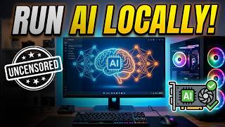Run Any Uncensored AI Locally on Your PC -  No Limits!