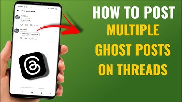 How to Post Multiple Ghost Posts on Threads | Step-by-Step Guide in English