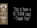 How a veterans says thank you