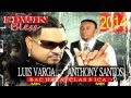 Luis Vargas & Anthony Santos Bachata Clasicas Mix_ Por Dj Edwin Bless