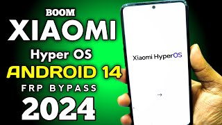 All Xiaomi Android 14 FRP Bypass HyperOS | Redmi HyperOs Android 14 Frp Unlock  Hyperos Frp Bypass