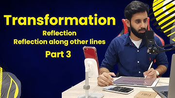 O level/IGCSE Maths - Transformation: #3 Reflection: Reflection along other lines